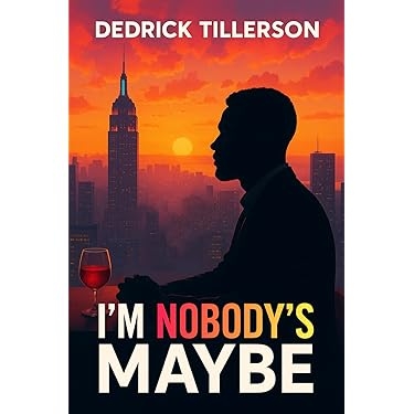 I'm Nobody's Maybe