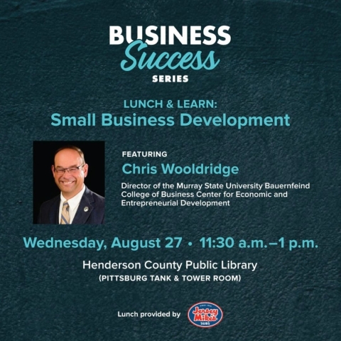 Graphic saying "Business Success Series, Lunch & Learn: Small Business Development featuring Chris Wooldridge"