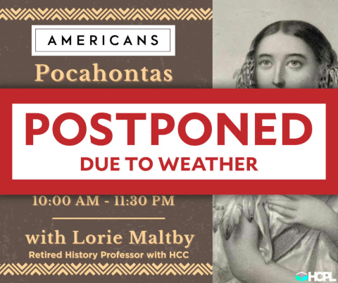 Pocahontas postponed